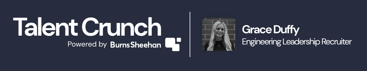 Talent Crunch by Burns Sheehan | Grace Duffy